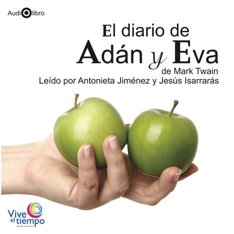 Hörbüch “El diario de Adán y Eva (abreviado) – Mark Twain”