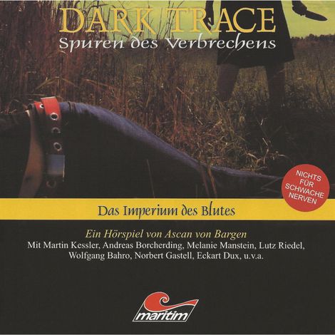 Hörbüch “Dark Trace - Spuren des Verbrechens, Folge 2: Das Imperium des Blutes – Ascan von Bargen”