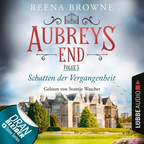 Hörbüch “Schatten der Vergangenheit - Aubreys End, Folge 5 (Ungekürzt) – Reena Browne”
