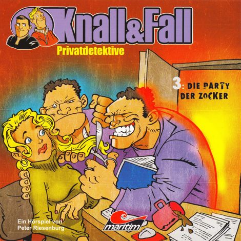 Hörbüch “Knall & Fall Privatdetektive, Folge 3: Die Party der Zocker – Peter Riesenburg”