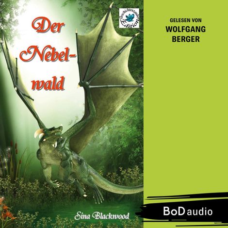 Hörbüch “Der Nebelwald (Ungekürzt) – Sina Blackwood”