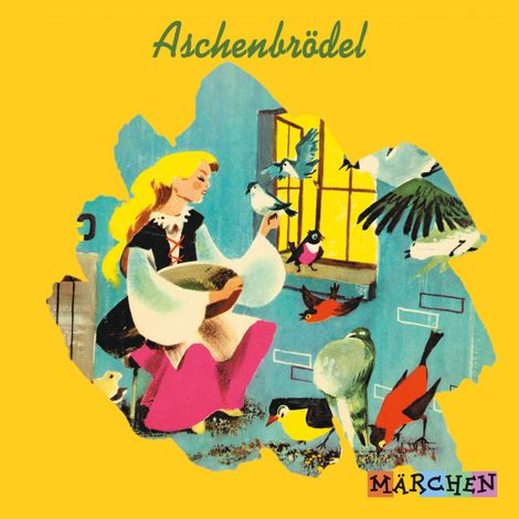 Hörbüch “Aschenbrödel – Jacob und Wilhelm Grimm”