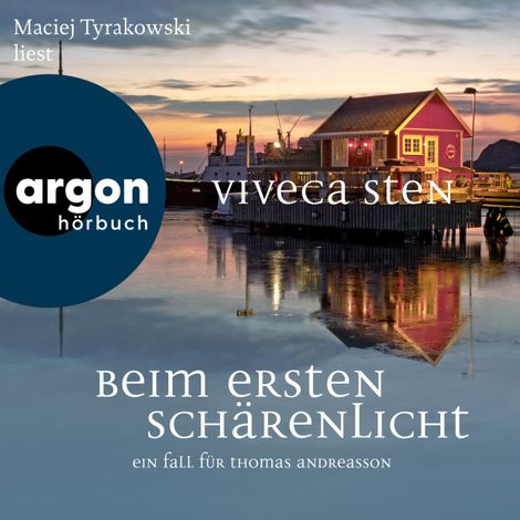 Hörbüch “Beim ersten Schärenlicht - Ein Fall für Thomas Andreasson - Thomas Andreasson ermittelt, Band 5 (Ungekürzte Lesung) – Viveca Sten”