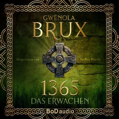Hörbüch “1365. Das Erwachen (Ungekürzt) – Gwénola Brux”