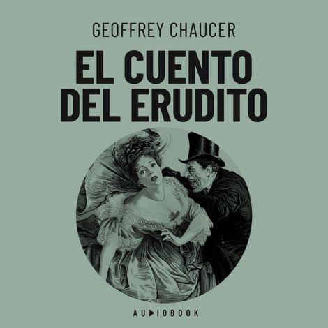 Hörbüch “El cuento del erudito – Geoffrey Chaucer”