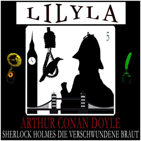 Hörbüch “Sherlock Holmes: Die verschwundene Braut – Arthur Conan Doyle”