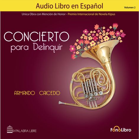 Hörbüch “Concierto para Delinquir., Vol. 2 (abreviado) – Armando Caicedo”