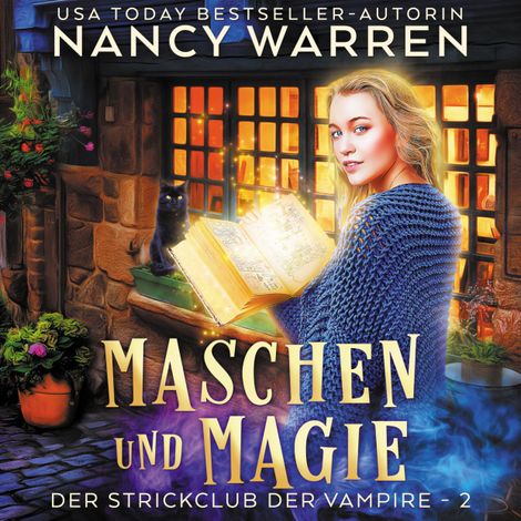 Hörbüch “Maschen und Magie - Strickclub der Vampire, Band 2 (ungekürzt) – Nancy Warren”