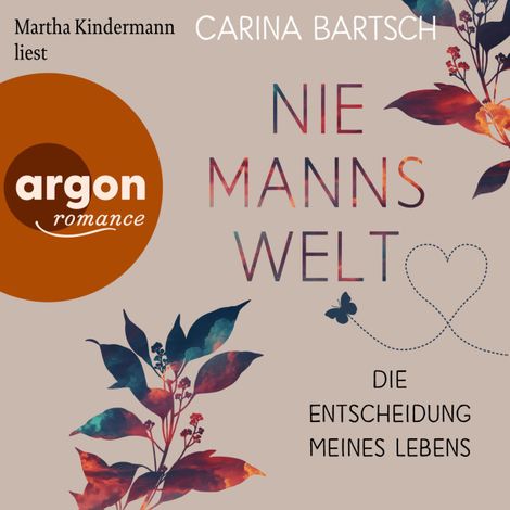 Hörbüch “Die Entscheidung meines Lebens - Niemannswelt, Band 5 (Ungekürzte Lesung) – Carina Bartsch”