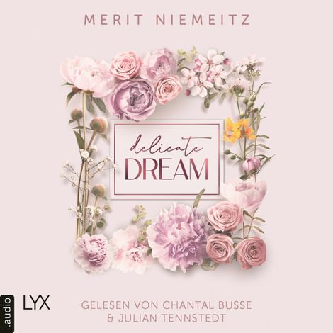 Hörbüch “Delicate Dream - Evergreen Empire, Teil 1 (Ungekürzt) – Merit Niemeitz”