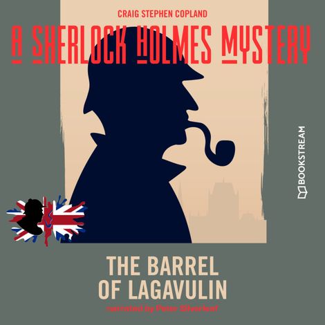 Hörbüch “The Barrel of Lagavulin - A Sherlock Holmes Mystery, Episode 6 (Unabridged) – Sir Arthur Conan Doyle, Craig Stephen Copland”