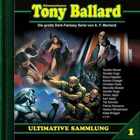 Hörbüch “Tony Ballard, Ultimative Sammlung Volume 1 (ungekürzt) – Thomas Birker, Christian Daber, A. F. Morland”