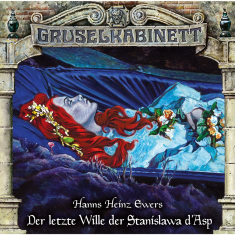 Hörbüch “Gruselkabinett, Folge 163: Der letzte Wille der Stanislawa d'Asp – Hanns Heinz Ewers”