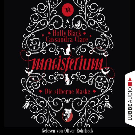 Hörbüch “Die silberne Maske - Magisterium, Teil 4 (Ungekürzt) – Cassandra Clare, Holly Black”