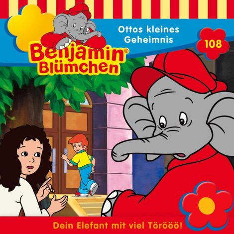 Hörbüch “Benjamin Blümchen, Folge 108: Ottos kleines Geheimnis – Elfie Donnelly”