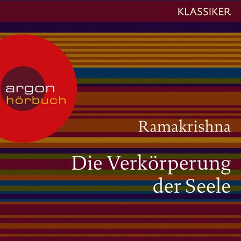 Hörbüch “Ramakrishna. Die Verkörperung der Seele - Worte der Weisheit (Szenische Lesung) – Ramakrishna”