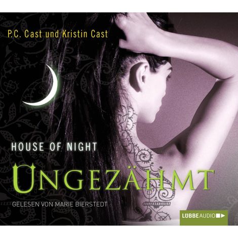 Hörbüch “Ungezähmt - House of Night – Kristin Cast, P.C. Cast”