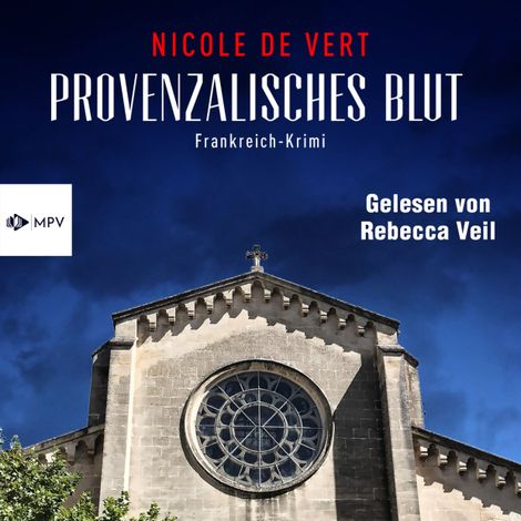 Hörbüch “Provenzalisches Blut – Nicole de Vert”