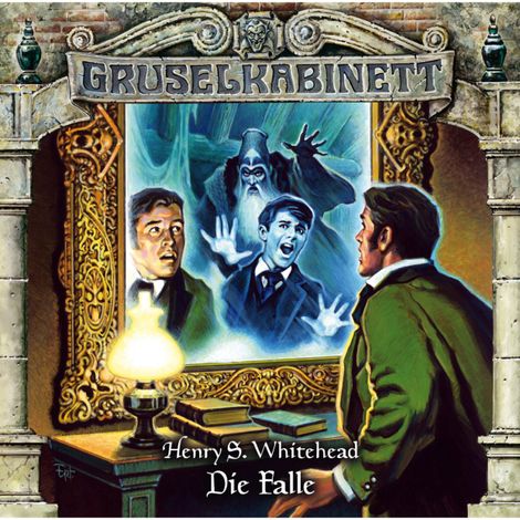 Hörbüch “Gruselkabinett, Folge 95: Die Falle – Henry S. Whitehead”