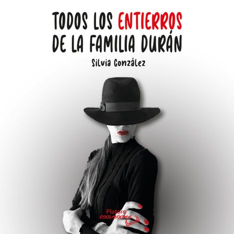 Hörbüch “Todos los entierros de la familia Durán – Silvia González García”