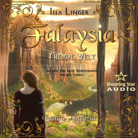 Hörbüch “Allgrizia - Falaysia - Fremde Welt, Band 1 (ungekürzt) – Ina Linger”