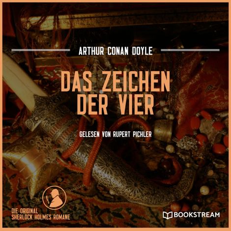 Hörbüch “Das Zeichen der Vier - Die Original Sherlock Holmes Romane (Ungekürzt) – Arthur Conan Doyle”