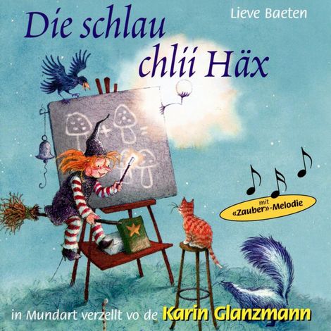 Hörbüch “Die schlau chlii Häx – Lieve Beaten”