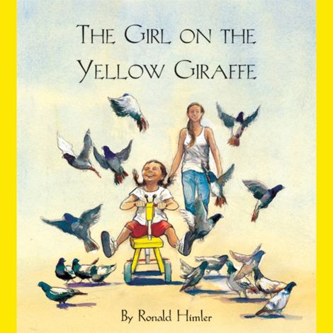 Hörbüch “The Girl on the Yellow Giraffe (Unabridged) – Ron Himler”