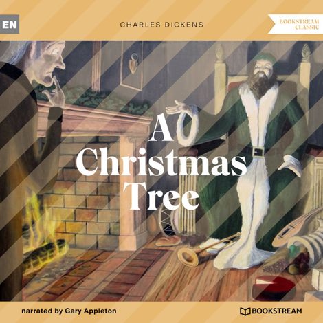 Hörbüch “A Christmas Tree (Unabridged) – Charles Dickens”