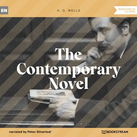 Hörbüch “The Contemporary Novel (Unabridged) – H. G. Wells”