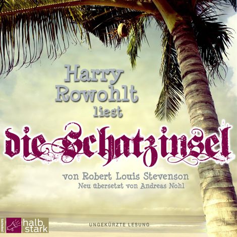 Hörbüch “Die Schatzinsel (ungekürzt) – Robert Louis Stevenson”