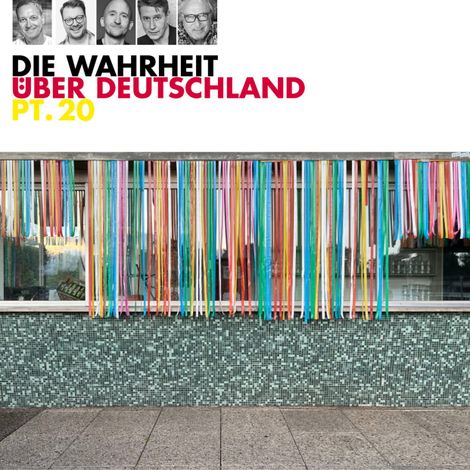 Hörbüch “Die Wahrheit über Deutschland, Part 20 (ungekürzt) – Various Artists”