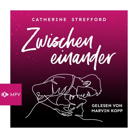 Hörbüch “Zwischeneinander (ungekürzt) – Catherine Strefford”