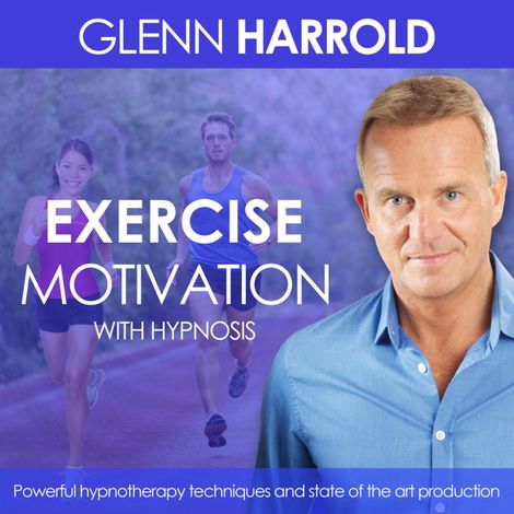Hörbüch “Exercise & Fitness Motivation – Glenn Harrold”