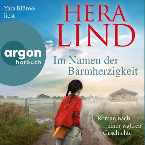 Hörbüch “Im Namen der Barmherzigkeit - Roman nach einer wahren Geschichte (Ungekürzte Lesung) – Hera Lind”