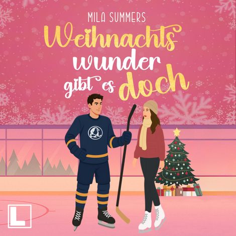 Hörbüch “Weihnachtswunder gibt es doch - Weihnachten - Die schönste Zeit des Jahres, Band 7 (ungekürzt) – Mila Summers”