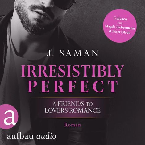 Hörbüch “Irresistibly Perfect - Irresistibly Yours, Band 2 (Ungekürzt) – Julie Saman”