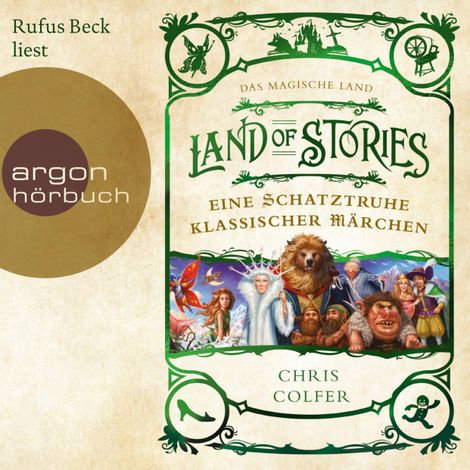 Hörbüch “Das magische Land - Eine Schatztruhe klassischer Märchen - Land of Stories (Ungekürzte Lesung) – Chris Colfer”