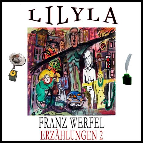 Hörbüch “Erzählungen 2: Die Katze, Die Geliebte, Die Diener, Der Dichter und der kaiserliche Rat, Die Riesin - Ein Augenblick der Seele – Franz Werfel”