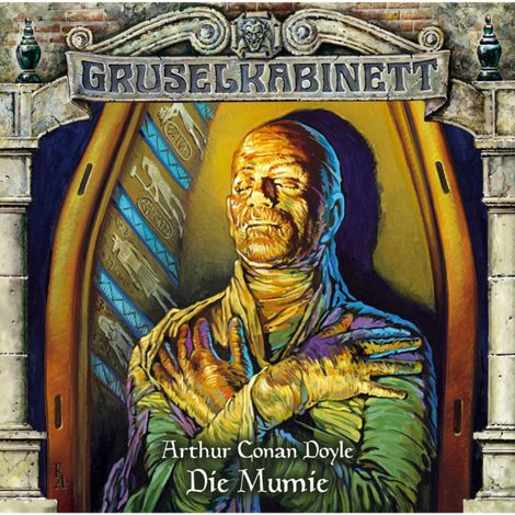 Hörbüch “Gruselkabinett, Folge 51: Die Mumie – Arthur Conan Doyle”