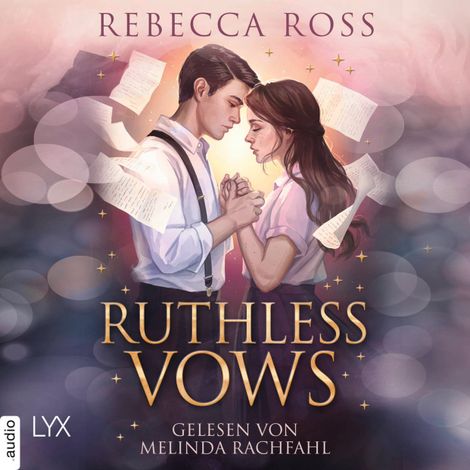 Hörbüch “Ruthless Vows - Letters of Enchantment, Teil 2 (Ungekürzt) – Rebecca Ross”