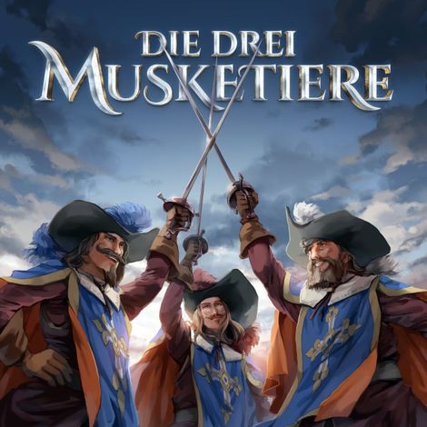 Hörbüch “Holy Klassiker, Folge 56: Die drei Musketiere – Frank Prima”