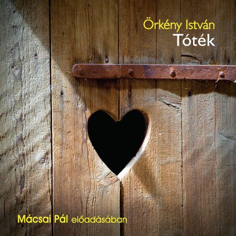Hörbüch “Tóték – Örkény István”