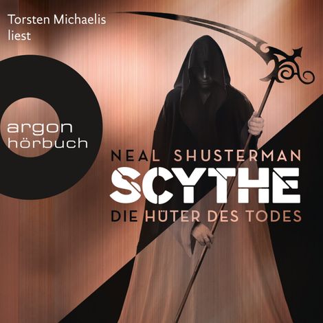 Hörbüch “Die Hüter des Todes - Scythe, Band 1 (Autorisierte Lesefassung) – Neal Shusterman”