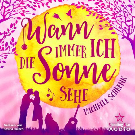 Hörbüch “Wann immer ich die Sonne sehe (ungekürzt) – Michelle Schrenk”