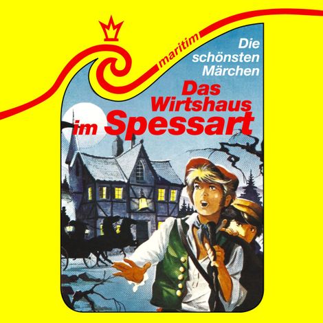 Hörbüch “Die schönsten Märchen, Folge 15: Das Wirtshaus im Spessart – Kurt Vethake, Wilhelm Hauff”