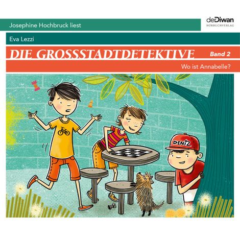 Hörbüch “Wo ist Annabelle? - Die Großstadtdetektive, Band 2 (ungekürzt) – Eva Lezzi”