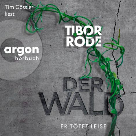 Hörbüch “Der Wald - Er tötet leise (Ungekürzte Lesung) – Tibor Rode”