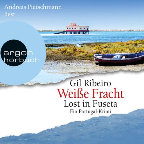 Hörbüch “Weiße Fracht - Leander Lost ermittelt, Band 3 (Ungekürzte Lesung) – Gil Ribeiro”