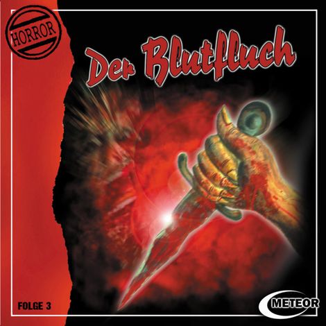 Hörbüch “Meteor Horror, Folge 3: Der Blutfluch – Sascha Gutzeit, Nikolaus Hartmann”